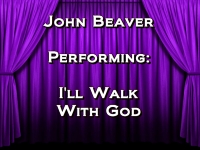 Listen to I'll Walk With God