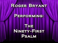 Listen to The Ninety-First Psalm