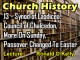 Church History - Lecture 13 - Synod of Laodicea, Council of Chalcedon, More on Sunday, Passover Changed To Easter