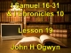 Lesson 19 - I Samuel 16-31 & I Chronicles 10