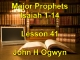 Lesson 41 - Major Prophets Isaiah 1-14