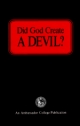 Did God Create A DEVIL?