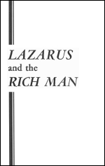 LAZARUS and the RICH MAN