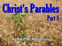 Listen to Christ's Parables - Part 1