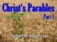 Christ's Parables - Part 1