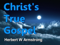 Listen to Christ's True Gospel