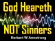 God Heareth NOT Sinners