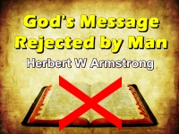 Listen to God's Message Rejected by Man
