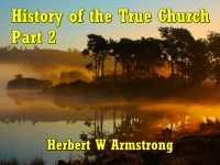 Listen to History of the True Church - Part 2
