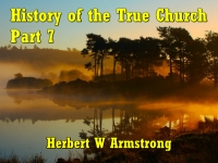 Listen to History of the True Church - Part 7