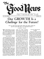 Our GROWTH Is a Challenge for the Future!
Good News Magazine
January 1959
Volume: Vol VIII, No. 1