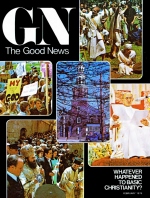 Questions & Answers
Good News Magazine
February 1975
Volume: Vol XXIV, No. 2
