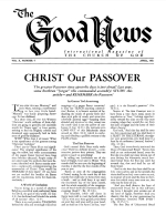 CHRIST Our PASSOVER
Good News Magazine
April 1961
Volume: Vol X, No. 4