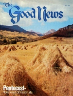 Old Testament Personalities: RUTH
Good News Magazine
May 1979
Volume: Vol XXVI, No. 5
Issue: ISSN 0432-0816