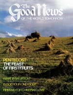 What Does Pentecost Mean to You?
Good News Magazine
May 1982
Volume: VOL. XXIX, NO. 5