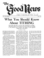 Is the BIBLE True?
Good News Magazine
July 1959
Volume: Vol VIII, No. 7