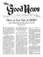 How to Get Out of DEBT
Good News Magazine
August 1960
Volume: Vol IX, No. 8