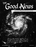 SEVEN PROOFS of the TRUE CHURCH of God - Proof One
Good News Magazine
August 1963
Volume: Vol XII, No. 8