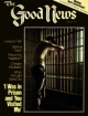 Good News Magazine
August 1979
Volume: Vol XXVI, No. 7
Issue: ISSN 0432-0816