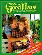 Wanting the Best for Others
Good News Magazine
August 1985
Volume: VOL. XXXII, NO. 7