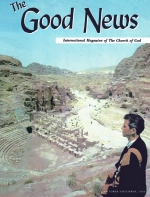 We Fled Petra!
Good News Magazine
October-November 1966
Volume: Vol XV, No. 10-11