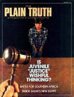 Kids, Crimes, and Courts
Plain Truth Magazine
January 1977
Volume: Vol XLII, No.1
Issue: 