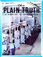 FAMINE STALKS THE EARTH!
Plain Truth Magazine
February 1966
Volume: Vol XXXI, No.2
Issue: 