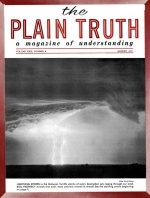 Do YOU have an IMMORTAL SOUL?
Plain Truth Magazine
August 1957
Volume: Vol XXII, No.8
Issue: 