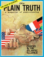 LOOKING INTO THE 1980'S WHEN EUROPE'S LIGHTS GO OUT
Plain Truth Magazine
October 1973
Volume: Vol XXXVIII, No.9
Issue: 