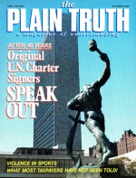 40th Anniversary Conference of Drafting UN Charter
Plain Truth Magazine
October 1985
Volume: Vol 50, No.8
Issue: 