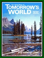 What Should You Do Until Christ Returns?
Tomorrow's World Magazine
December 1971
Volume: Vol III, No. 12