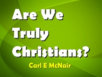 Listen to  Are We Truly Christians?