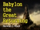 Babylon the Great Returning