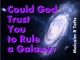 Could God Trust You to Rule a Galaxy?