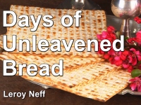 Listen to  Days of Unleavened Bread