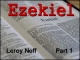 Ezekiel - Part 1