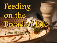 Listen to  Feeding on the Bread of Life