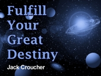 Listen to  Fulfill Your Great Destiny