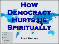 Listen to  How Democracy Hurts Us Spiritually