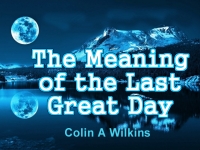 Listen to  The Meaning of the Last Great Day