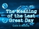 The Meaning of the Last Great Day