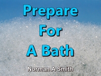 Listen to  Prepare For A Bath
