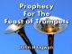 Prophecy For The Feast of Trumpets