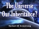 The Universe Our Inheritance?