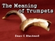 The Meaning of Trumpets