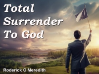 Listen to  Total Surrender To God