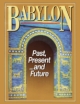 Babylon: Past, Present ...and Future