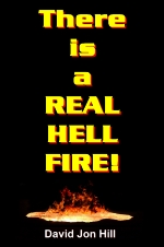 There is a REAL HELL FIRE!
