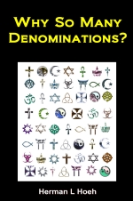 Why So Many Denominations?