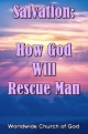 Doctrinal Outlines - Salvation: How God Will Rescue Man